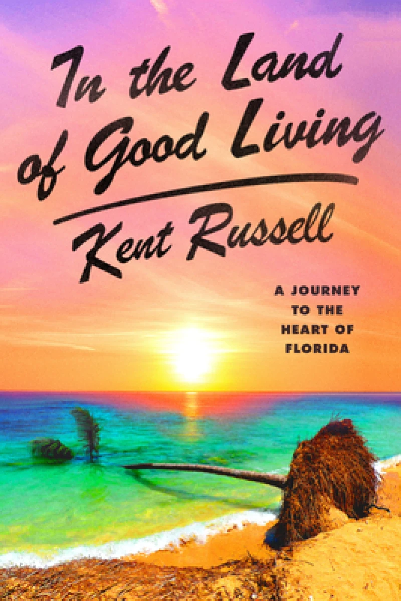 In the Land of Good Living