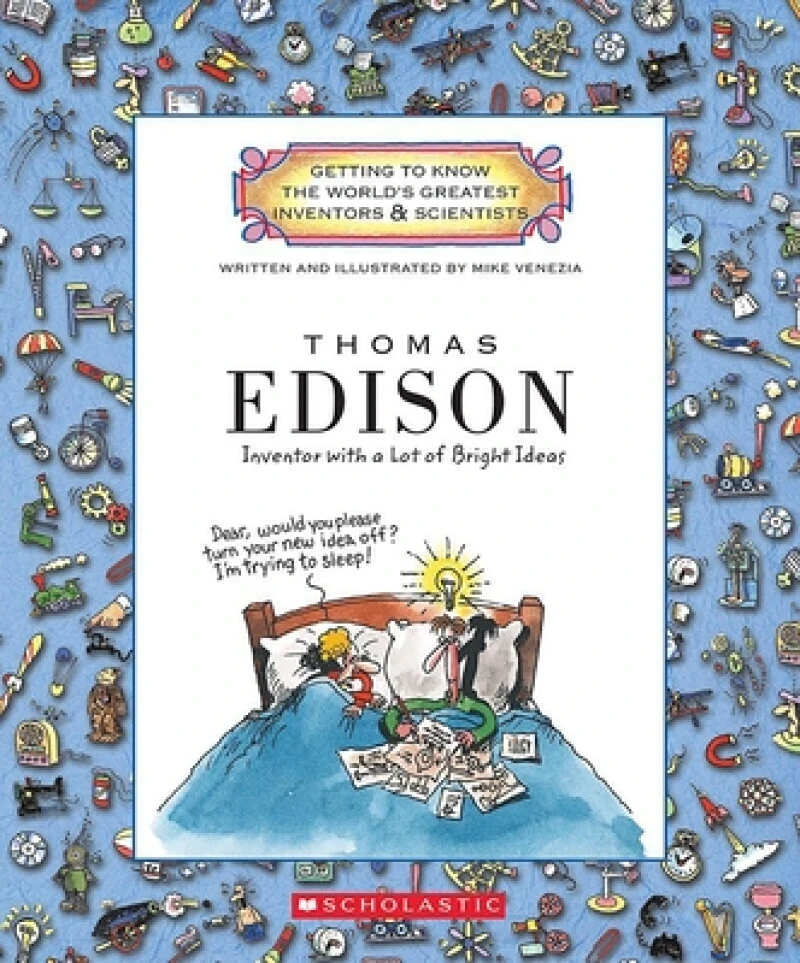 Thomas Edison (Getting to Know the World''s Greatest Inventors & Scientists)