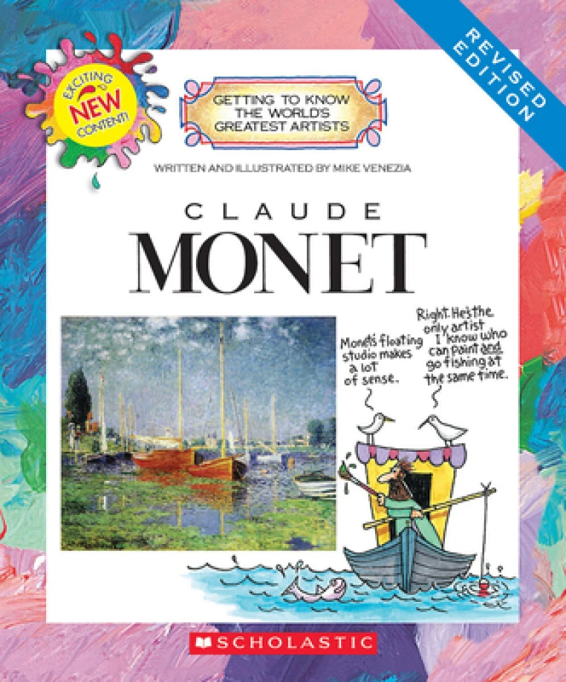 Claude Monet (Revised Edition) (Getting to Know the World''s Greatest Artists)