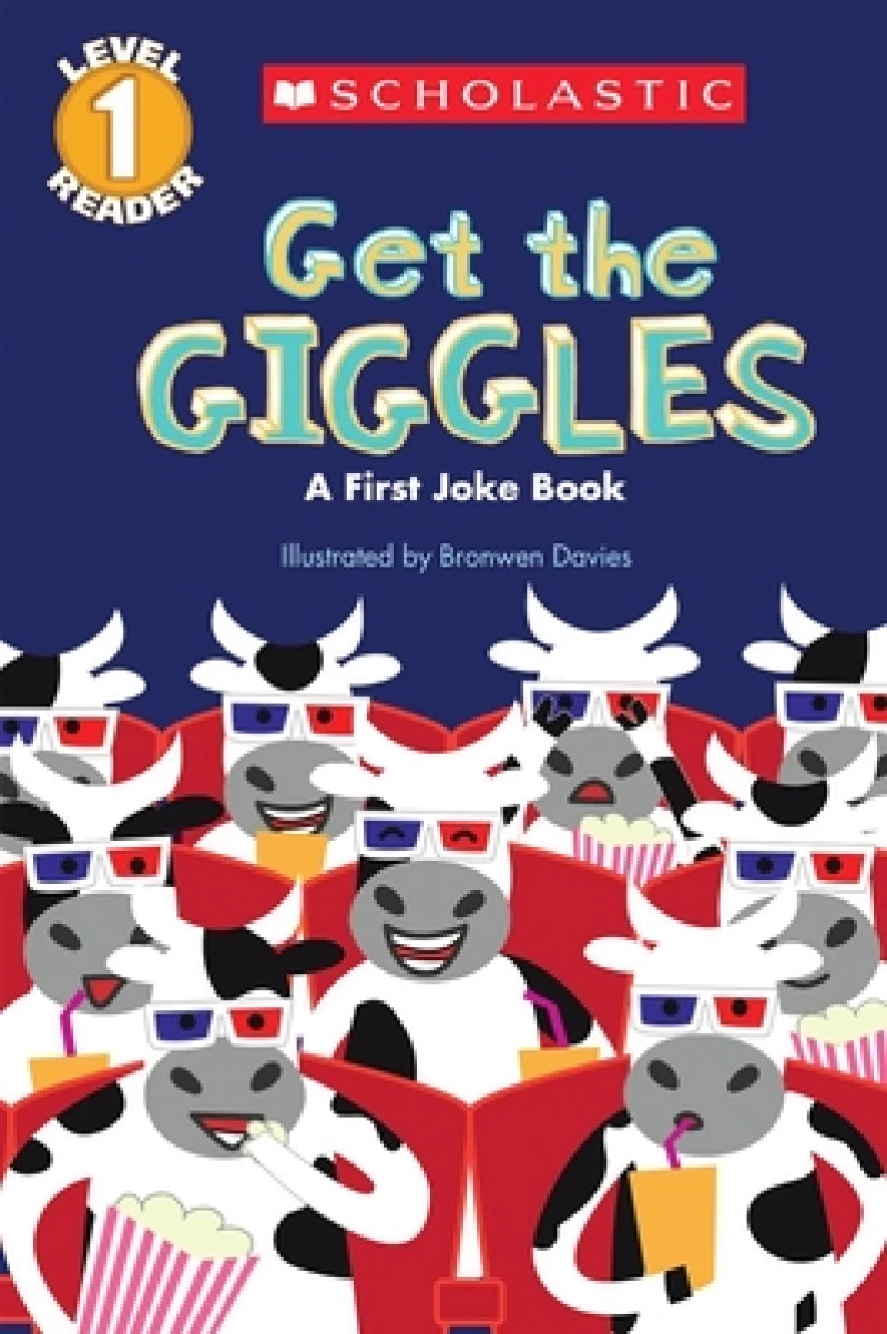 Get the Giggles: A First Joke Book (Scholastic Reader, Level 1)
