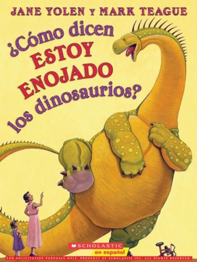 ¿Cómo dicen estoy enojado los dinosaurios? (How Do Dinosaurs Say I''m Mad?)