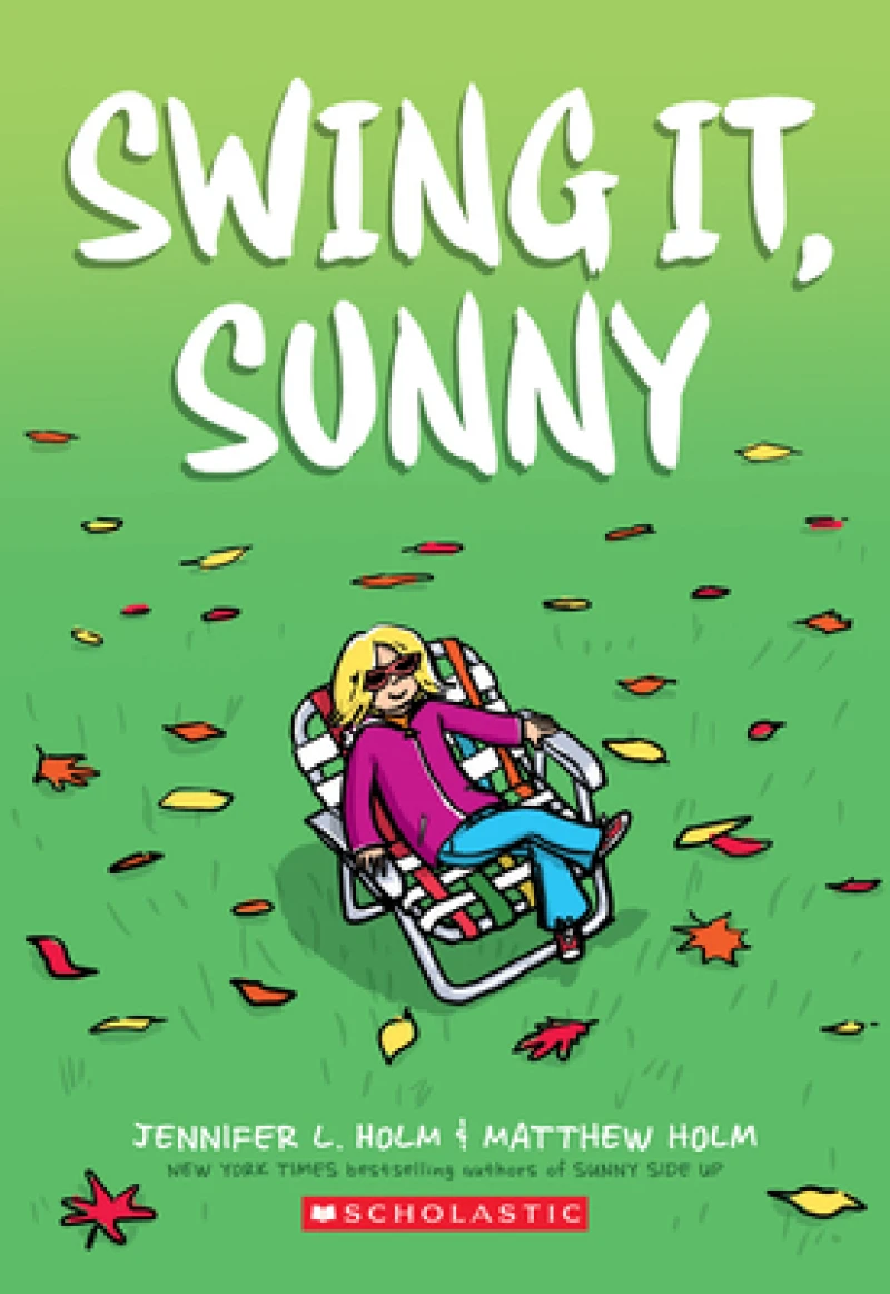 Swing it, Sunny: A Graphic Novel (Sunny #2)