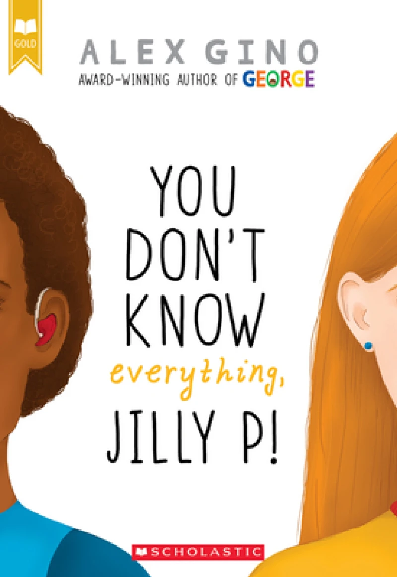 You Don''t Know Everything, Jilly P! (Scholastic Gold)