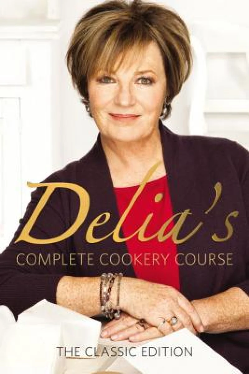Delia''s Complete Cookery Course