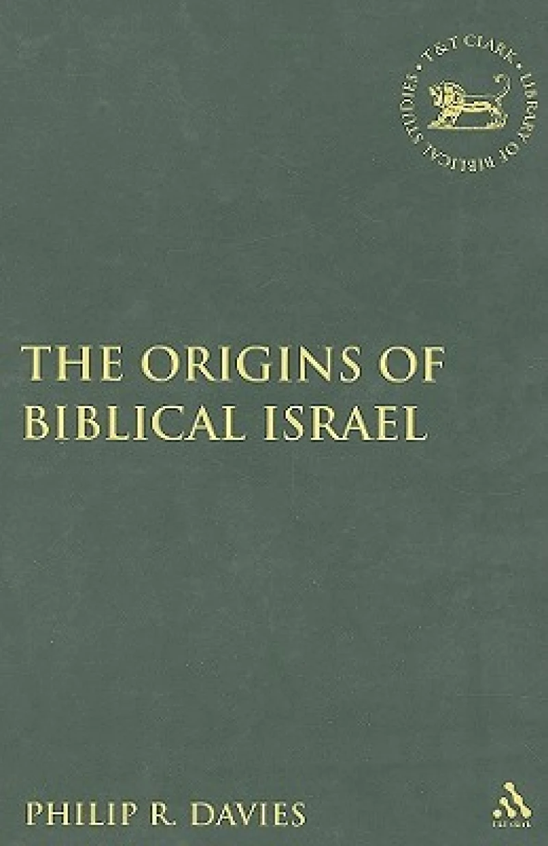 The Origins of Biblical Israel