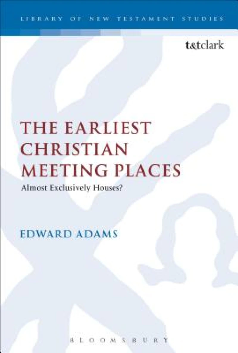 Earliest Christian Meeting Places