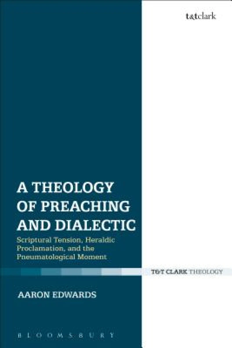 Theology of Preaching and Dialectic