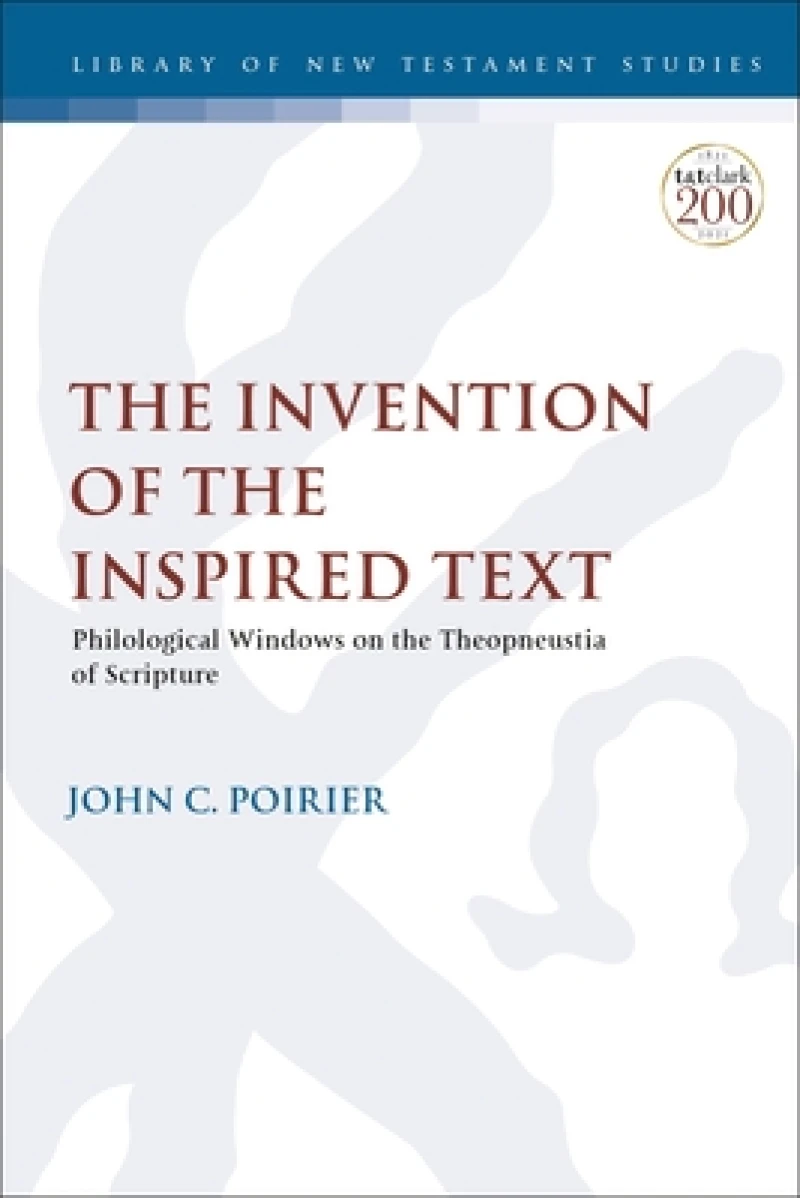 The Invention of the Inspired Text