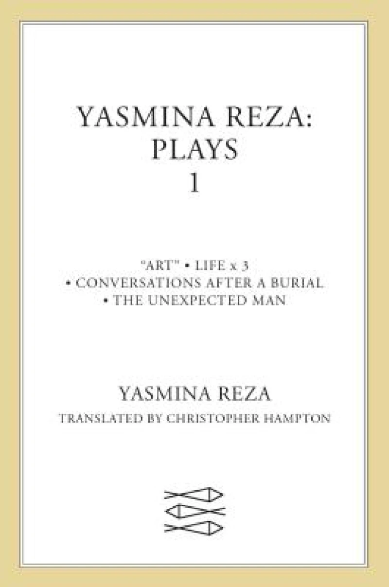 Yasmina Reza Plays 1