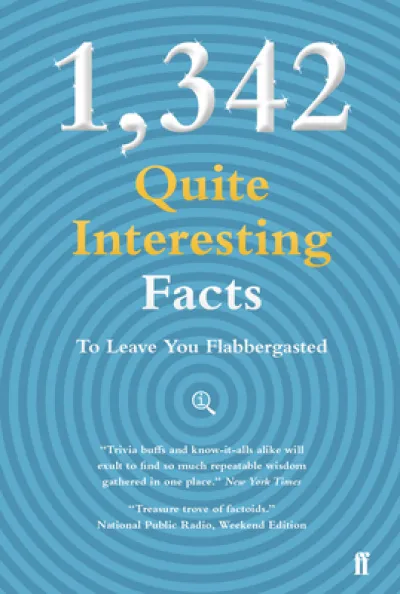 1,342 QI Facts To Leave You Flabbergasted