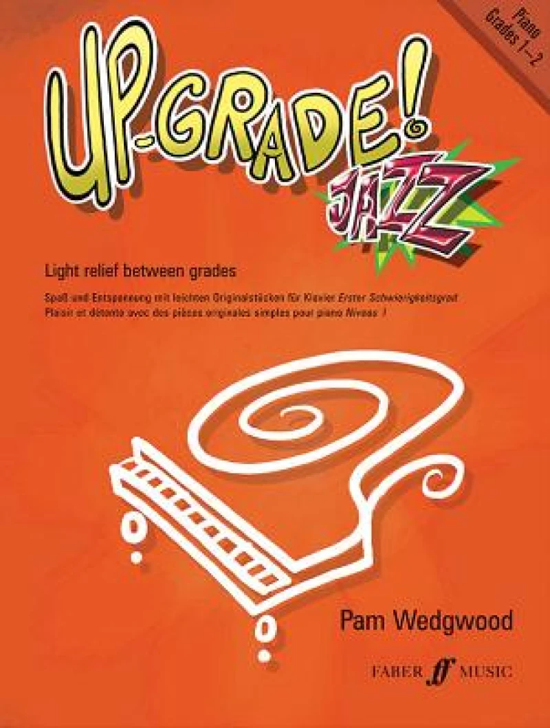 Up-Grade! Jazz Piano Grades 1-2