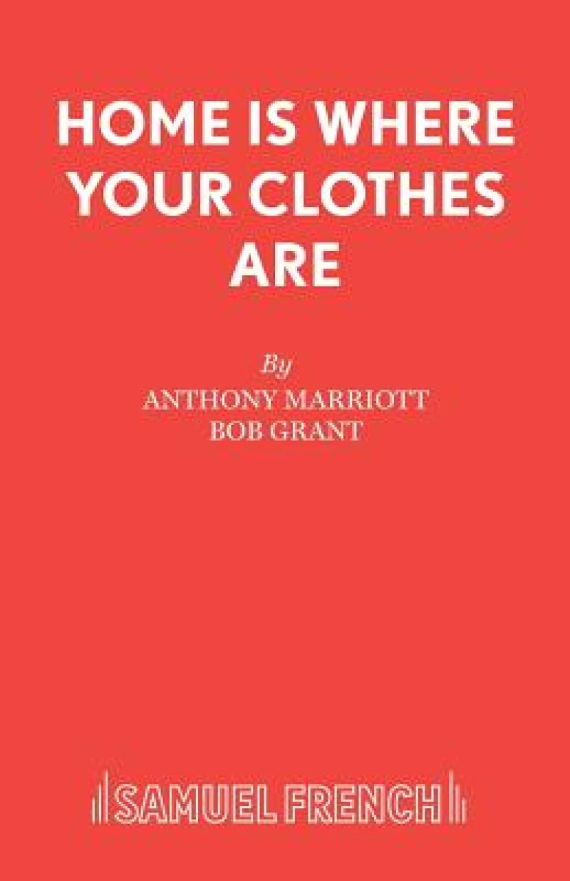 Home is Where Your Clothes are