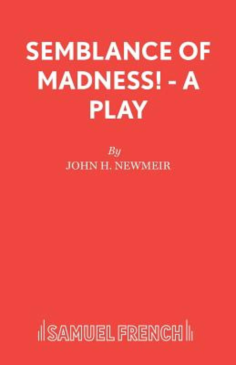 Semblance of Madness!