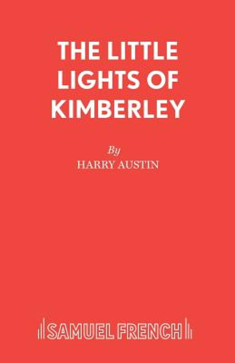"The Little Lights of Kimberley and Other Plays