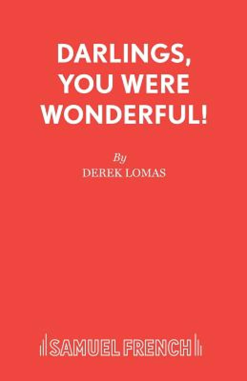 Darlings, You Were Wonderful!