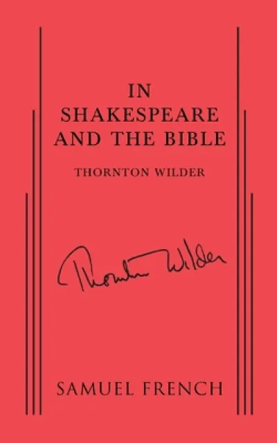 In Shakespeare and the Bible