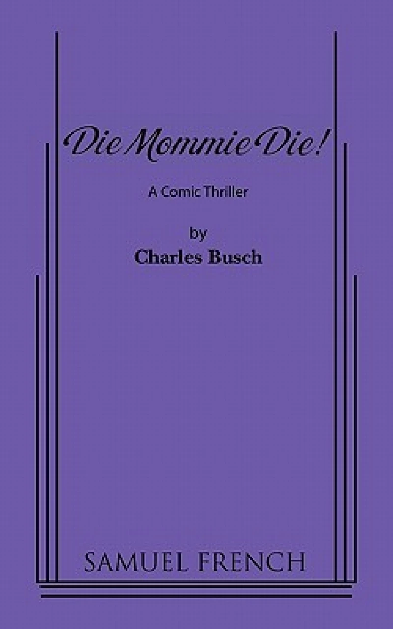 Die Mommie Die!
