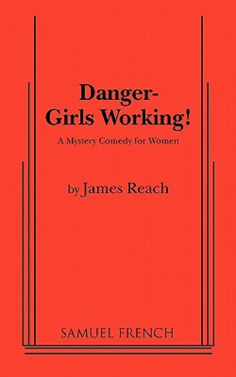 Danger - Girls Working