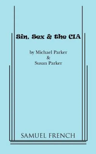 Sin, Sex & The CIA