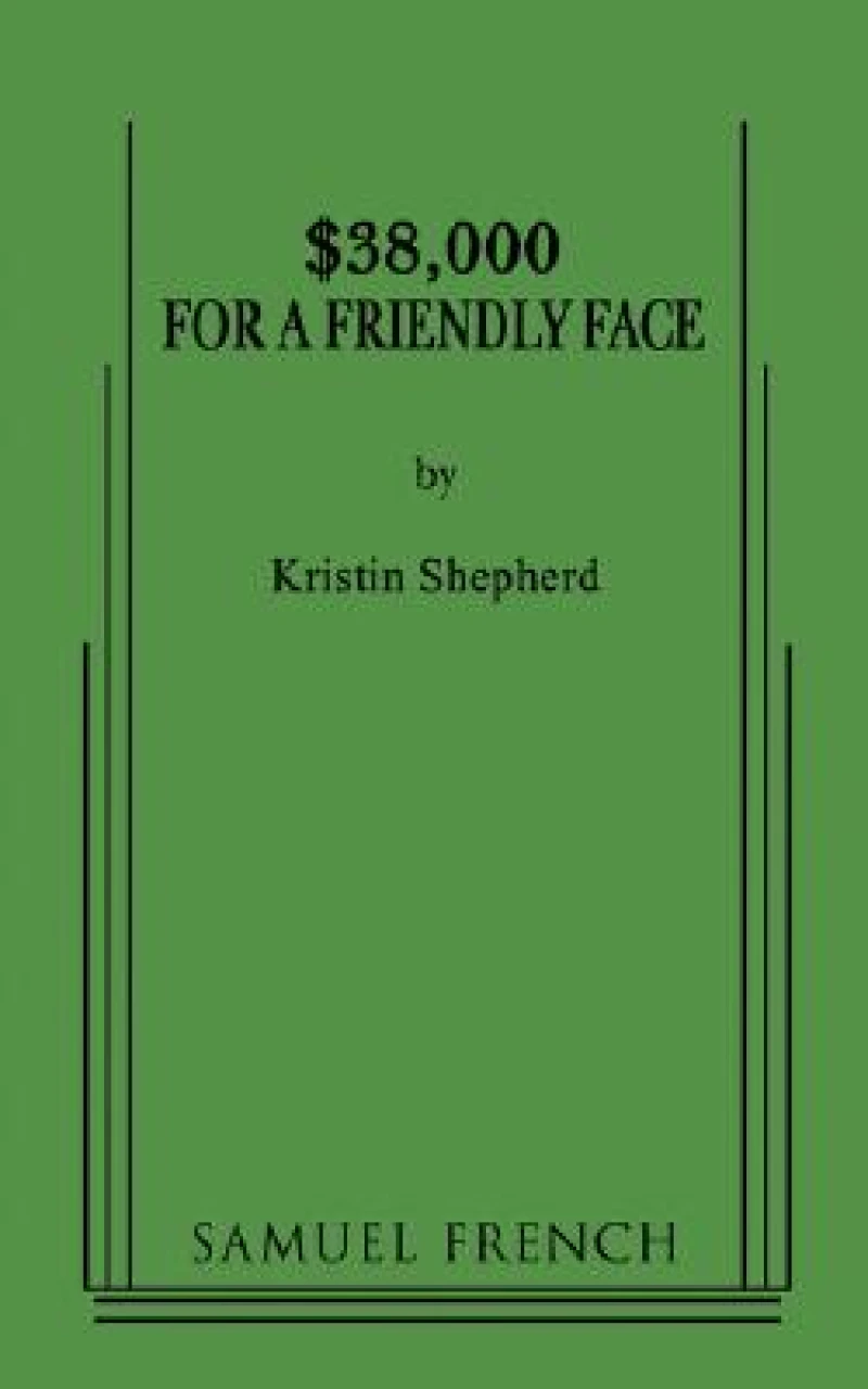$38,000 for a Friendly Face