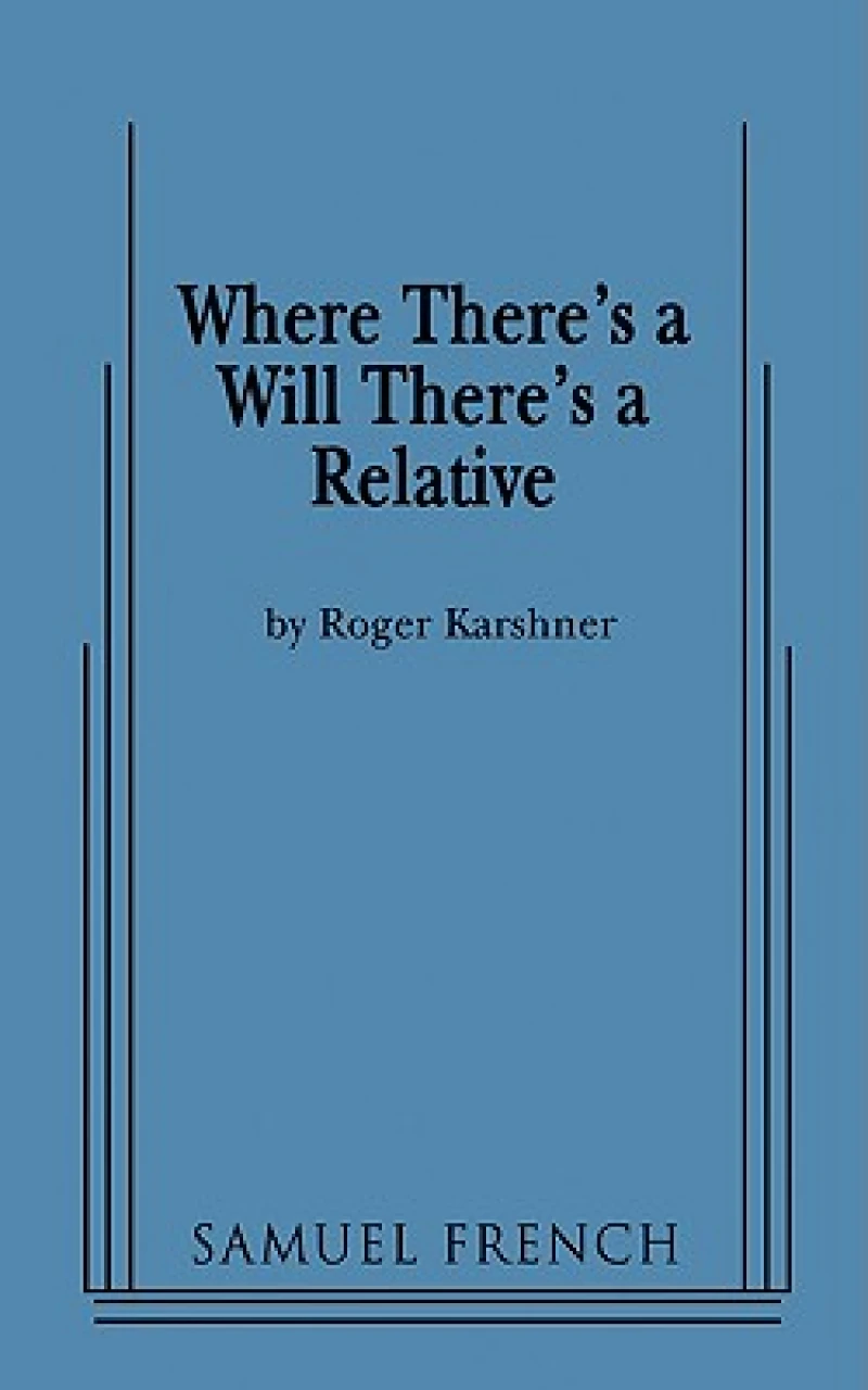 Where There's a Will There's a Relative