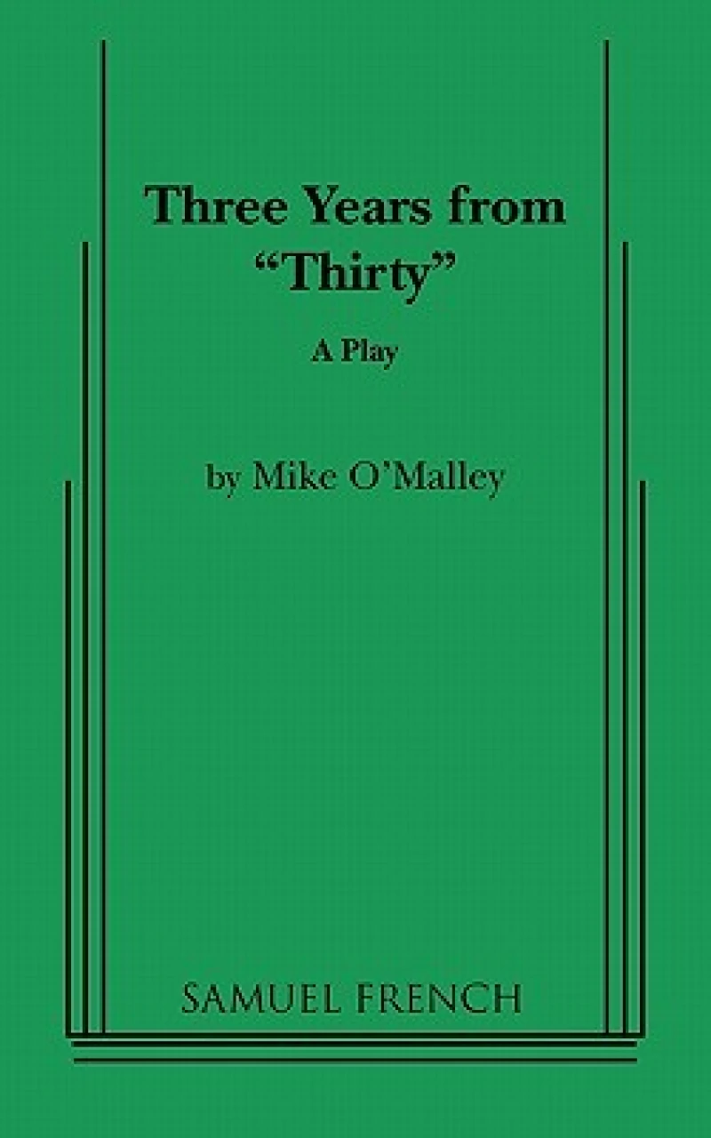 Three Years from "Thirty"
