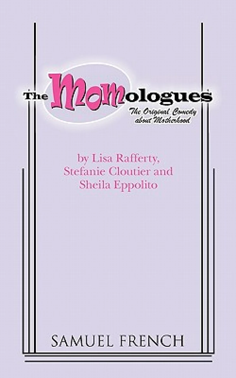 The Momologues