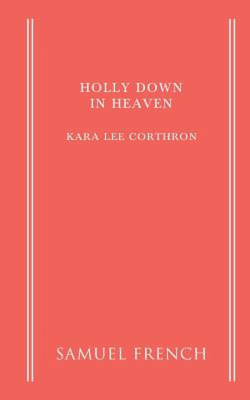 Holly Down in Heaven