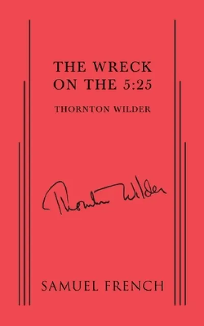 The Wreck on the 5:25