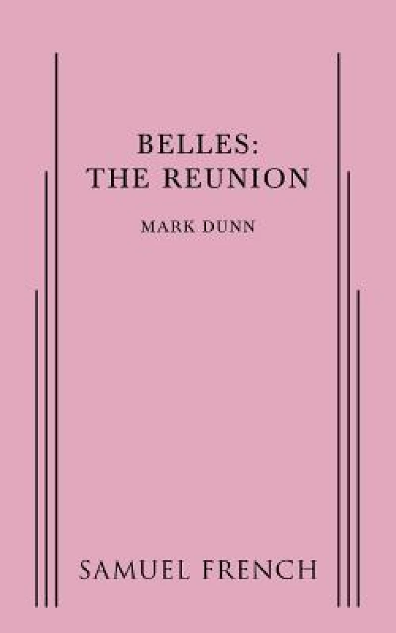 Belles: The Reunion