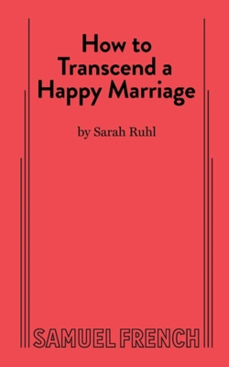 How to Transcend a Happy Marriage