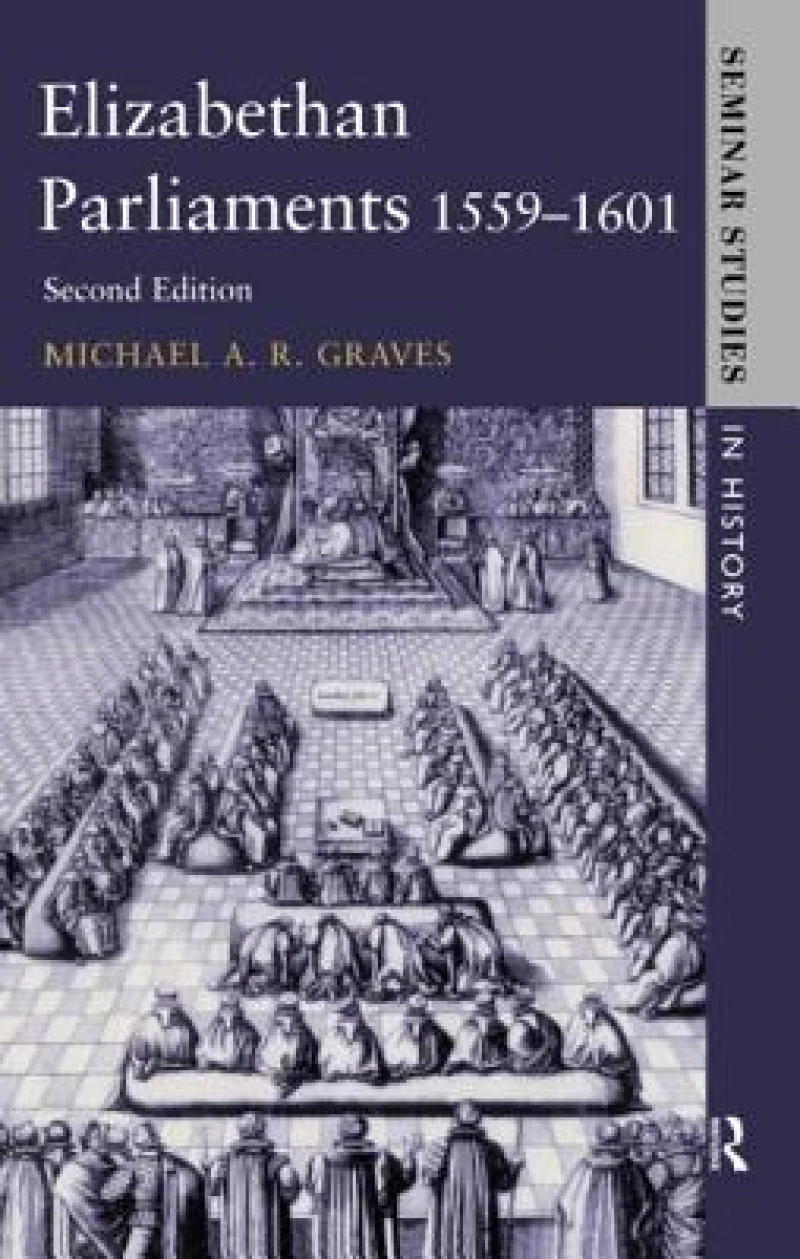 Elizabethan  Parliaments 1559-1601