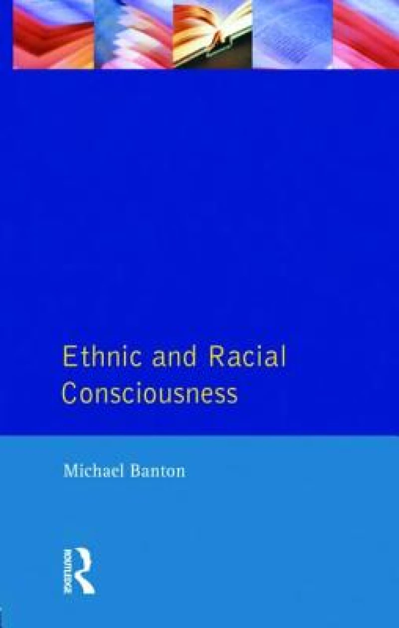 Ethnic and Racial Consciousness