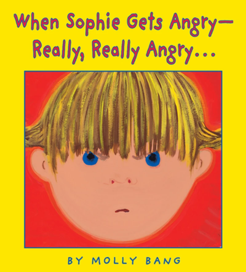 When Sophie Gets Angry - Really, Really Angry…