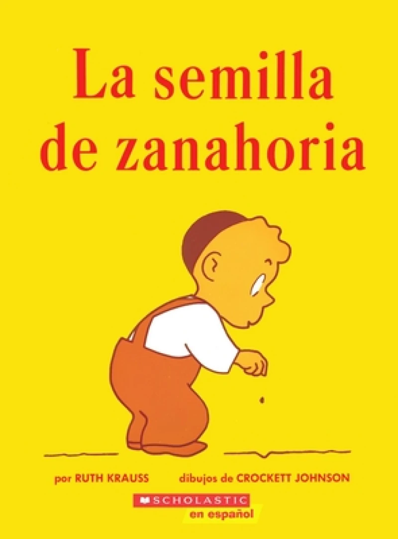 La semilla de zanahoria (The Carrot Seed)