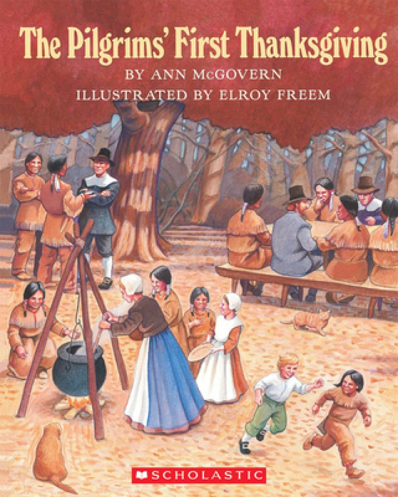 The Pilgrims'' First Thanksgiving