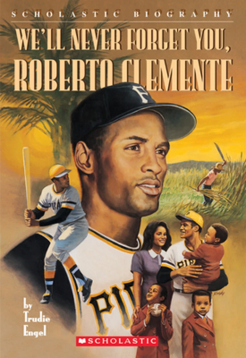 We''ll Never Forget You, Roberto Clemente