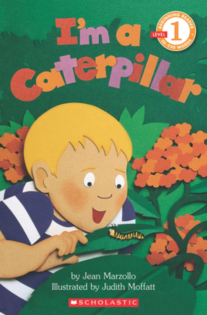 I''m a Caterpillar (Scholastic Reader, Level 1)