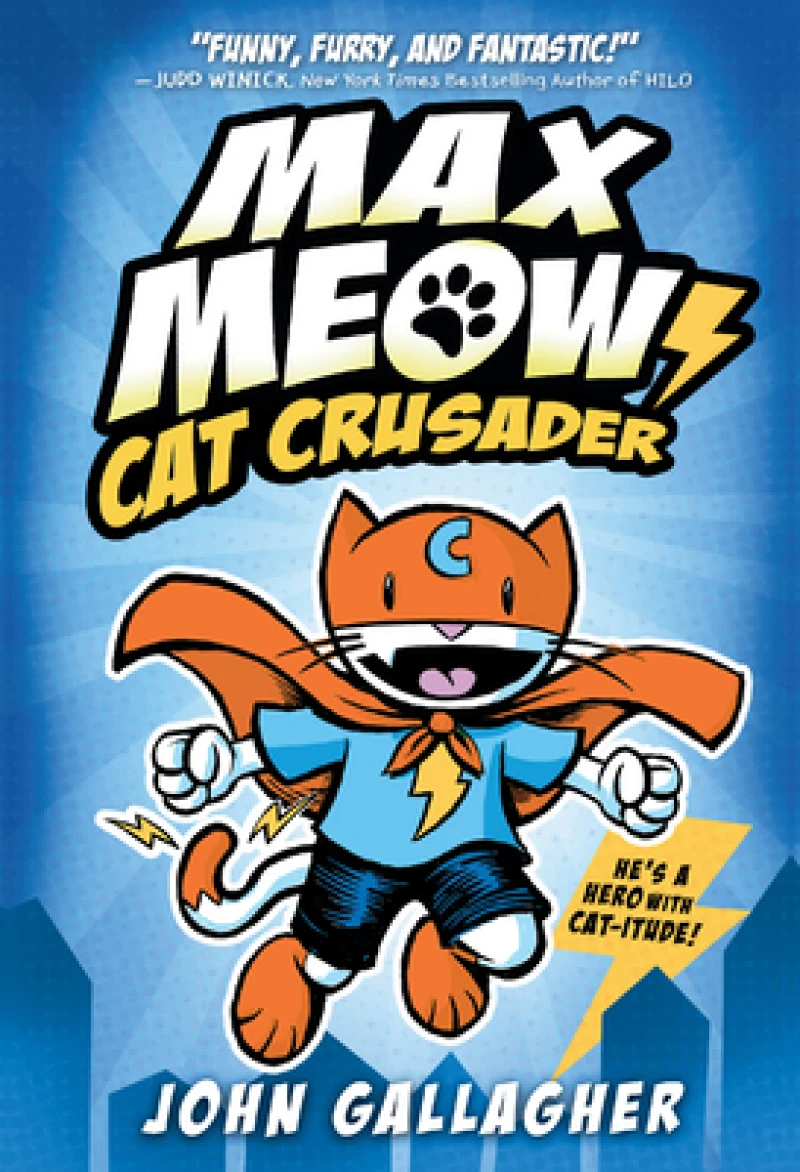 Max Meow: Cat Crusader Book 1