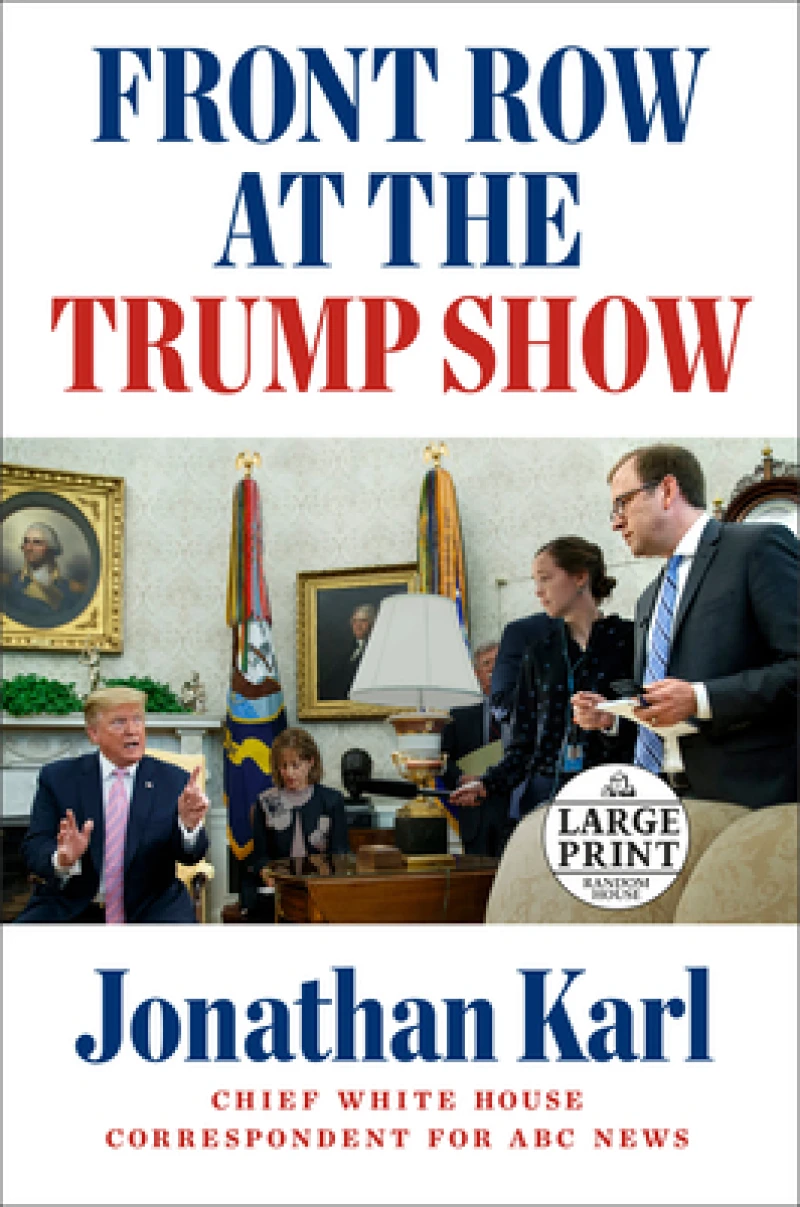 Front Row at the Trump Show