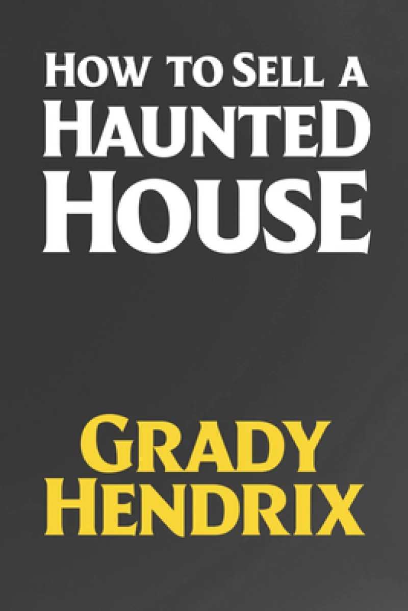 How to Sell a Haunted House