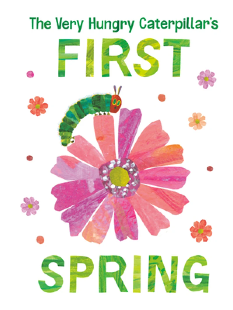 The Very Hungry Caterpillar''s First Spring