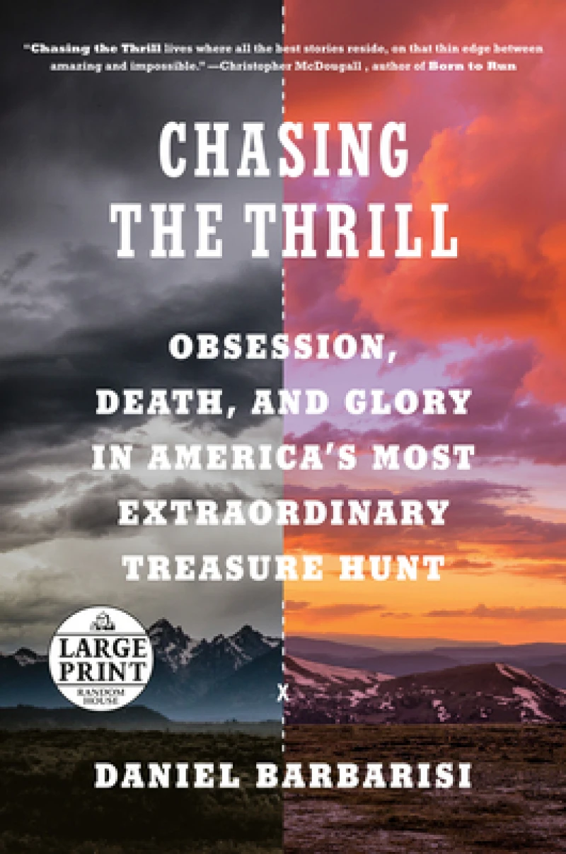 Chasing the Thrill