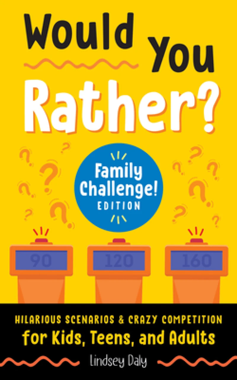 Would You Rather? Family Challenge! Edition