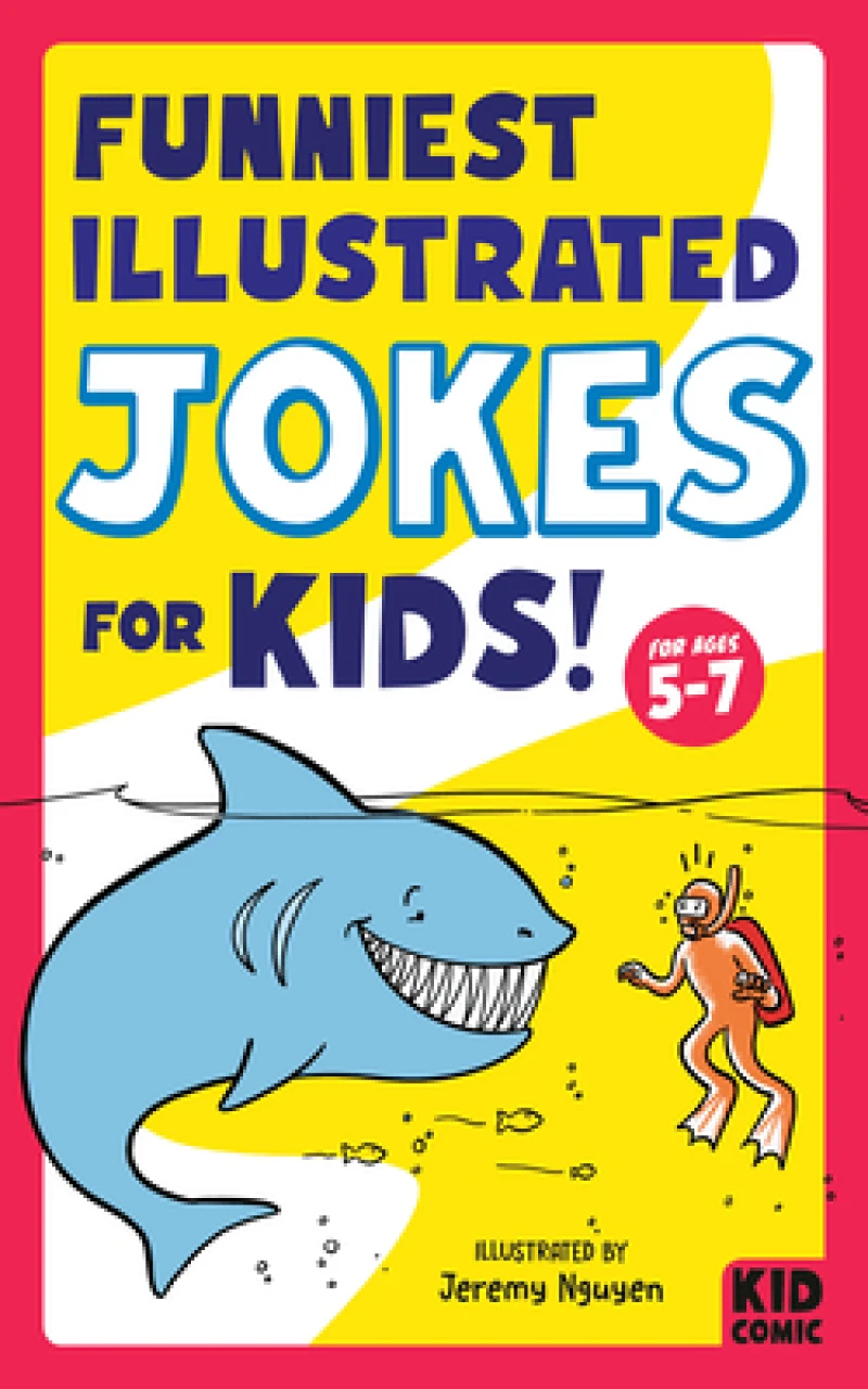 Funniest Illustrated Jokes for Kids!