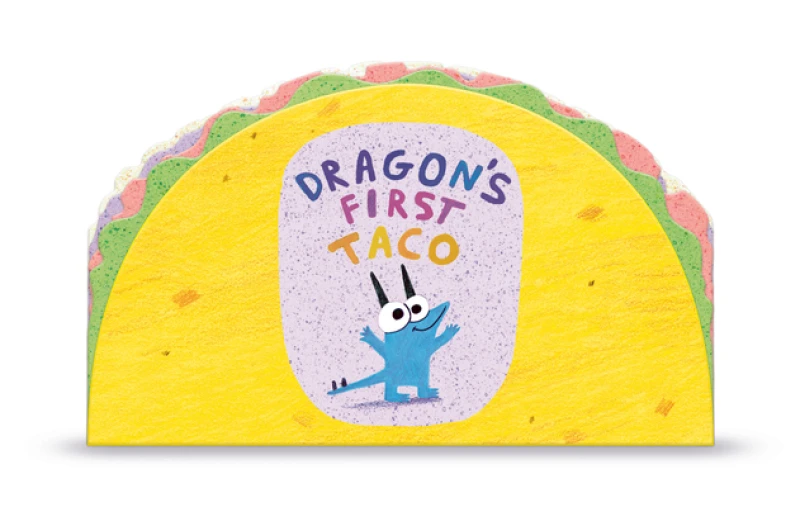 Dragon''s First Taco (from the creators of Dragons Love Tacos)