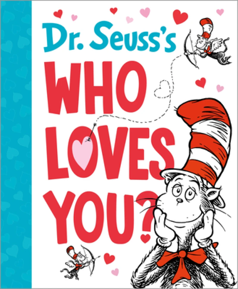Dr. Seuss''s Who Loves You?
