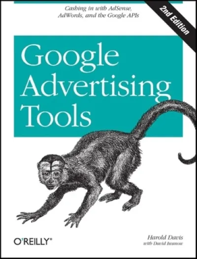 Google Advertising Tools 2e