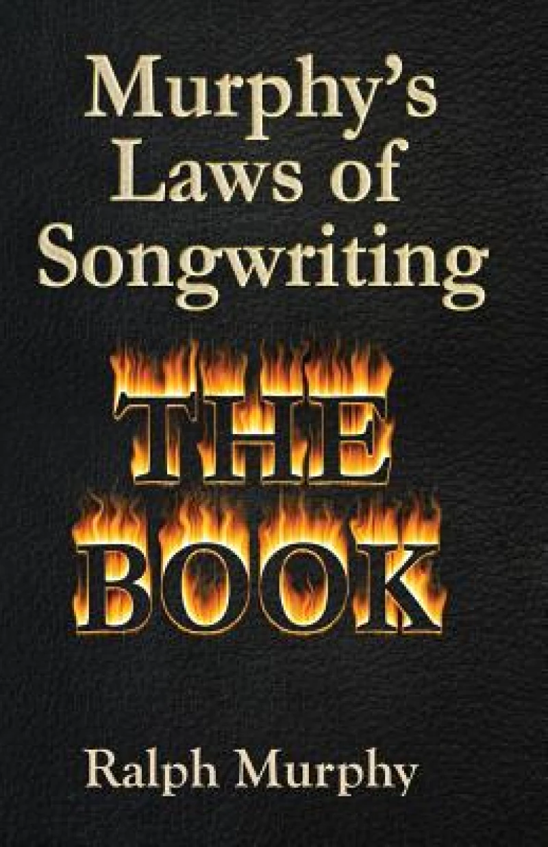 Murphy''s Laws of Songwriting
