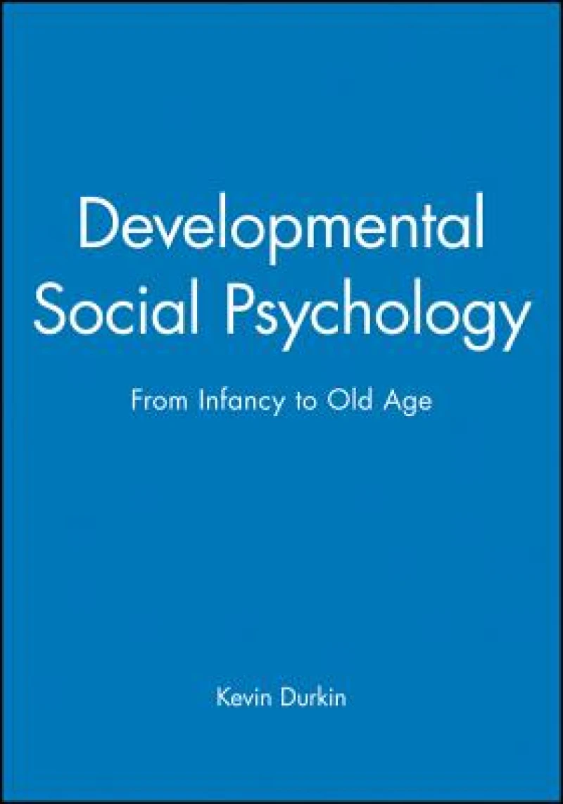 Developmental Social Psychology